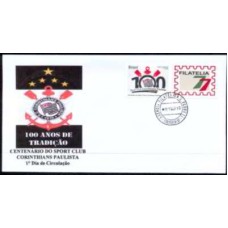 FN3029C-FDC SELO PERSONALIZADO CENTENÁRIO DO SPORT CLUB CORINTHIANS PAULISTA - 100 ANOS DE TRADIÇÃO - 2010 - DATADOR SÃO PAULO